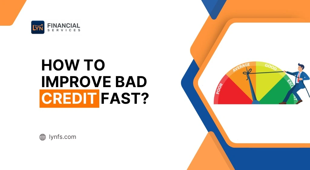 How to Improve Bad Credit Score Fast