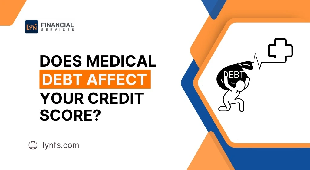does medical debt affect your credit score